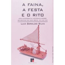 A Faina, a Festa e o Rito