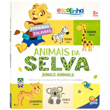 Primeiras Palavras: Animais da Selva (Escolinha Todolivro) Primeiras Palavras: Animais da Selva (Escolinha Todolivro)