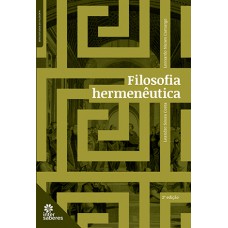 Filosofia hermenêutica Filosofia hermenêutica