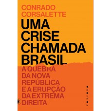 Uma crise chamada Brasil