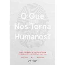 O que nos torna humanos?