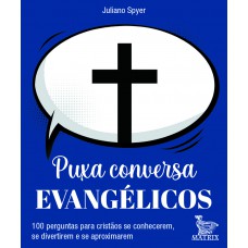 Puxa conversa evangélicos