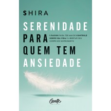 Serenidade para quem tem ansiedade Serenidade para quem tem ansiedade