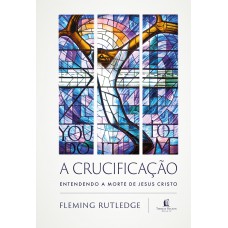 A crucificação