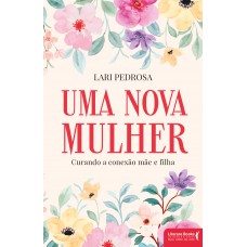 Uma nova mulher