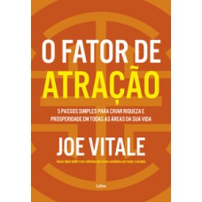 O fator de atração O fator de atração
