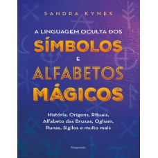 A linguagem oculta dos símbolos e alfabeto mágico