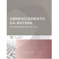 Gerenciamento da Rotina do Trabalho do Dia a Dia