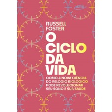 O ciclo da vida