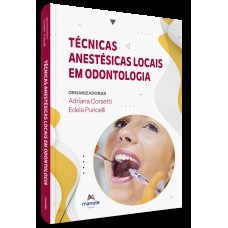 Técnicas anestésicas locais em odontologia