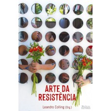 Arte da resistência Arte da resistência