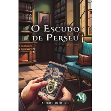 O escudo de Perseu O escudo de Perseu