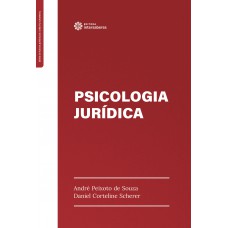 Psicologia Jurídica Psicologia Jurídica