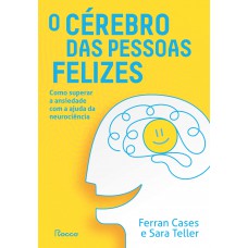 O cérebro das pessoas felizes