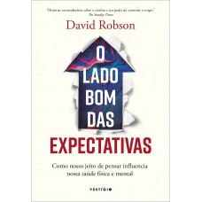O lado bom das expectativas