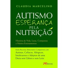 Autismo, esperança pela nutrição