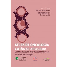 Atlas de Oncologia Cutânea Aplicada