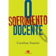 O sofrimento docente