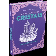 Manual Prático dos Cristais