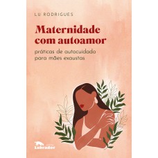 Maternidade com autoamor