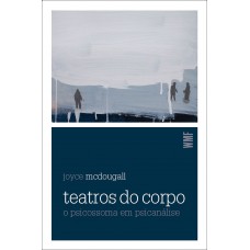Teatros do corpo Teatros do corpo
