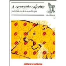 ECONOMIA CAFEEIRA, A