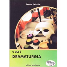 O Que É Dramaturgia