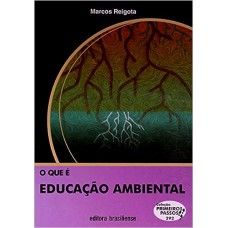 O QUE E EDUCACAO AMBIENTAL 2. ED