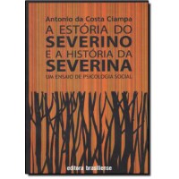 A Estoria Do Severino E A Historia Da Severina