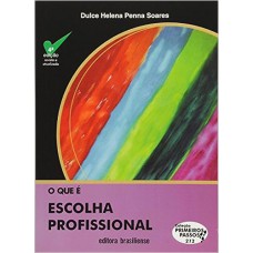 O que é escolha profissional?