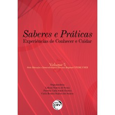 SABERES E PRÁTICAS EXPERIÊNCIAS DE CONHECER E CUIDAR