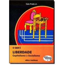 O QUE E LIBERDADE