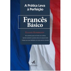 A prática leva à perfeição - Francês básico