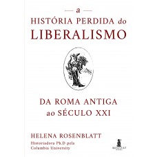 A história perdida do liberalismo