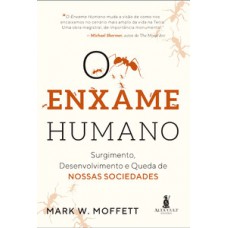 O enxame humano