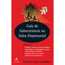 Guia de sobrevivência na selva empresarial