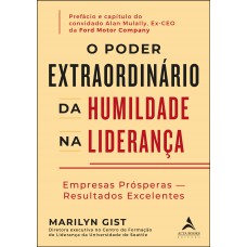 O poder extraordinário da humildade na liderança