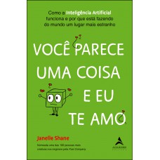Você parece uma coisa e eu te amo Você parece uma coisa e eu te amo