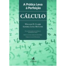 A prática leva à perfeição - Cálculo A prática leva à perfeição - Cálculo
