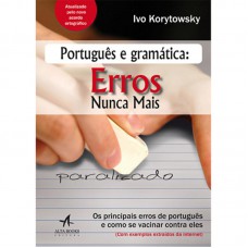 Português e gramática : Erros nunca mais