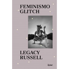 Feminismo Glitch Feminismo Glitch