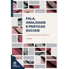 Fala, oralidade e práticas sociais