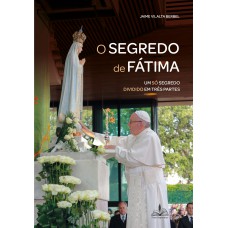 O segredo de Fátima