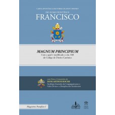 Carta apostólica em forma de Motu Proprio Magnum Principium com a qual é modificado o cân. 838 do Código de Direito Canônico