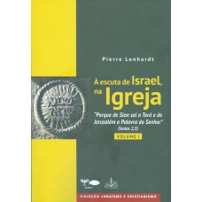 Á escuta de israel, na igreja - vol 1