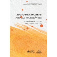 Abuso De Menores E Pessoas Vulneráveis: