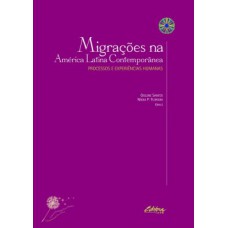 Migrações na América Latina contemporânea Migrações na América Latina contemporânea