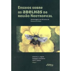 Ensaios sobre as abelhas da região neotropical