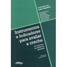 Instrumentos e indicadores para avaliar a creche