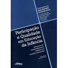 Participação e qualidade em educação da infância Participação e qualidade em educação da infância
